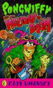 Front cover of Pongwiffy and the Holiday of Doom (Pongwiffy the Witch) by Kaye Umansky