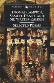 Cover of Selected poems of Thomas Campion, Samuel Daniel and Sir Walter Ralegh by Thomas Campion