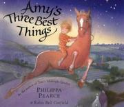 Cover of Amy's Three Best Things by Philippa Pearce