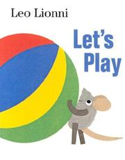 Cover of Let's play by Leo Lionni