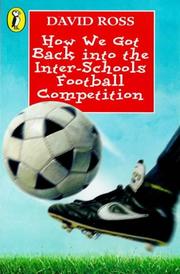 Front cover of How we got back into the inter-schools football competition by David Ross