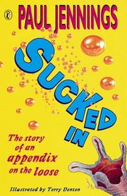 Front cover of Sucked In by Paul Jennings