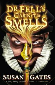 Front cover of Dr. Fell's Cabinet of Smells by Susan P. Gates