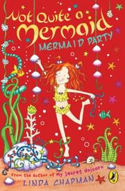 Front cover of Mermaid Party (Not Quite a Mermaid #4) by Linda Chapman