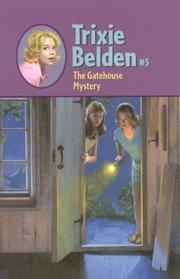 Front cover of The Gatehouse Mystery (Trixie Belden #3) by Julie Campbell