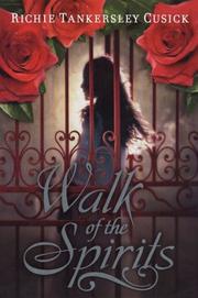 Front cover of Walk of the spirits by Richie Tankersley Cusick
