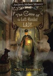 Front cover of The Case of the Left-Handed Lady by Nancy Springer