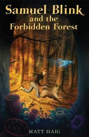 Front cover of Samuel Blink and the Forbidden Forest by Matt Haig