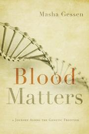 Front cover of Blood Matters by Masha Gessen