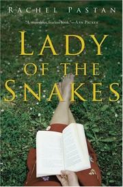 Front cover of Lady of the snakes by Rachel Pastan