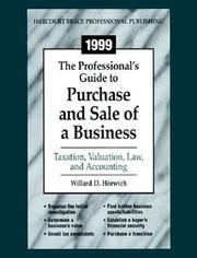 Front cover of 1999 The Professional's Guide to Purchase and Sale of a Business by Willard D. Horwich