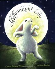Front cover of Moonlight Lily by Carrie Emma Weston