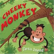 Cover of Cheeky Monkey by Curtis Jobling