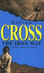 Cover of The Iron Way by Gillian Cross