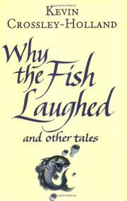 Cover of Why the Fish Laughed and Other Tales by Kevin Crossley-Holland