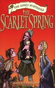 Front cover of The Scarlet Spring (Abbey Mysteries) by Cherith Baldry