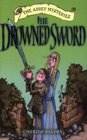 Front cover of The Drowned Sword (Abbey Mysteries) by Cherith Baldry