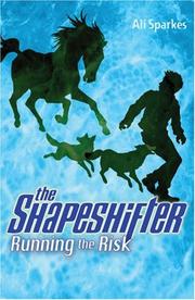 Cover of Running the Risk (Shapeshifter) by Ali Sparkes