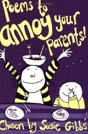 Cover of Poems to Annoy Your Parents by Susie Gibbs