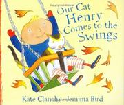 Front cover of Our Cat Henry Comes to the Swings by Kate Clanchy