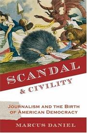 Cover of Scandal and Civility by Marcus Daniel