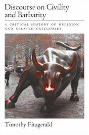 Front cover of Discourse on Civility and Barbarity by Timothy Fitzgerald