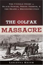 Cover of The Colfax Massacre by LeeAnna Keith
