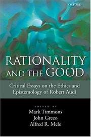 Front cover of Rationality and the good by Symposium on the Philosophy of Robert Audi
