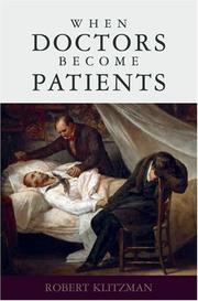 Cover of When doctors become patients by Robert Klitzman