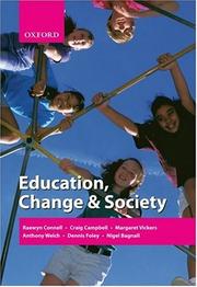 Front cover of Education, Change & Society by R. W. Connell
