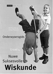 Front cover of Nuwe Suksesvolle Wiskunde Intermediere Fase: Gr 4 by J. Pretorius