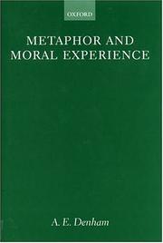 Front cover of Metaphor and Moral Experience (Oxford Philosophical Monographs) by A. E. Denham