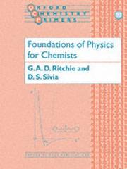 Front cover of Foundations of physics for chemists by G. A. D. Ritchie