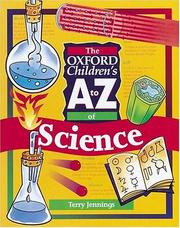 Front cover of The Oxford Children's A to Z of Science (Oxford Children's A to Z) by Terry J. Jennings