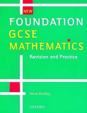 Front cover of New Foundation GCSE Mathematics (GCSE Mathematics: Revision & Practice) by Mark Bindley
