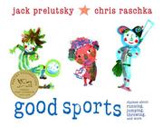 Front cover of Good Sports by Jack Prelutsky
