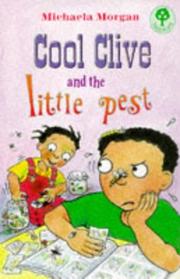 Cover of Cool Clive and the Little Pest (Treetops) by Michaela Morgan