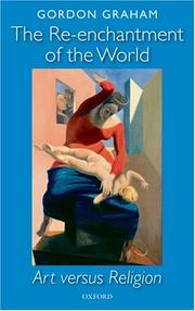 Front cover of The Re-enchantment of the World by Gordon Graham