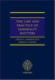 Front cover of The law and practice of admiralty matters by Sarah C. Derrington
