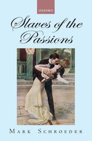 Front cover of Slaves of the Passions by Mark Schroeder