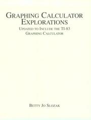 Cover of Graphing Calculator Explorations by Betty Jo Slozak