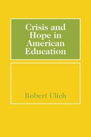 Front cover of Crisis and hope in American education by Ulich, Robert