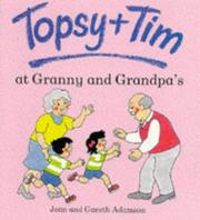Front cover of Topsy and Tim at Granny and Grandpa's (Topsy & Tim) by Jean Adamson