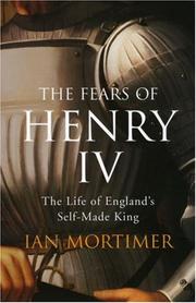 Front cover of The fears of Henry IV by Ian Mortimer