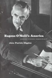 Cover of Eugene O'Neill's America by John P. Diggins