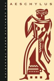 Front cover of The Complete Greek Tragedies, Volume 1 by Aeschylus