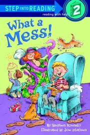 Cover of What a mess! by Stephen Krensky