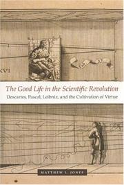Front cover of The Good Life in the Scientific Revolution by Matthew L. Jones