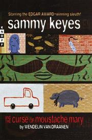 Front cover of Sammy Keyes and the curse of Moustache Mary by Wendelin Van Draanen