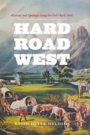 Front cover of Hard road west by Keith Heyer Meldahl